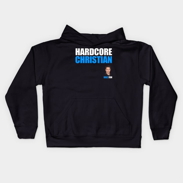 HARDCORE CHRISTIAN bale fan Kids Hoodie by The merch town